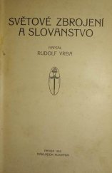 kniha Světové zbrojení a Slovanstvo, Rudolf Vrba 1915