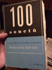 kniha 100 sonetů zachránkyni věčného studenta Roberta Davida, Fr. Borový 1937