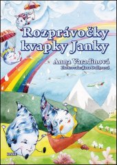 kniha Rozprávočky kvapky Janky, DAXE 2013