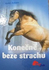 kniha Konečně beze strachu, Stabenfeldt 2009