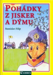 kniha Pohádky z jisker a dýmu [rómské pohádky], Librex 2006