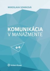 kniha Komunikácia v manažmente, Wolters Kluwer 2025