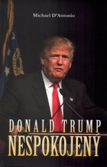 kniha Donald Trump: Nespokojený, Omega 2016