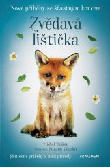 kniha Nové příběhy se šťastným koncem – Zvědavá lištička, Fragment 2025