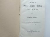 kniha Dějiny řemesel a obchodu v Čechách v XIV. a v XV. století, Česká akademie císaře Františka Josefa pro vědy, slovesnost a umění 1906