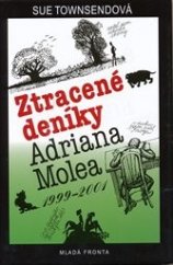 kniha Ztracené deníky Adriana Molea 1999-2001, Mladá fronta 2010