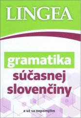 kniha Gramatika súčasnej slovenčiny ...a už sa nepomýlim, Lingea 2025