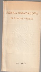 kniha Flétnové vábení Výbor veršů z let 1961-1967, Vyšehrad 1972