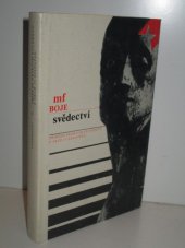 kniha Svědectví příběhy českých studentů z akce 17. listopad, Mladá fronta 1979