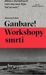 kniha Ganbare! Workshopy smrti, Absynt 2017