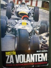 kniha Mistři za volantem kniha o automobilových závodnících, Olympia 1969