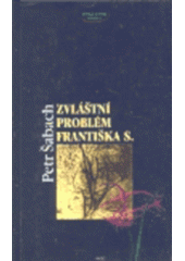 kniha Zvláštní problém Františka S., Paseka 1996