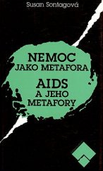 kniha Nemoc jako metafora AIDS a jeho metafory, Mladá fronta 1997