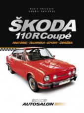kniha Škoda 110 R Coupé historie, technika, sport, údržba, CPress 2009
