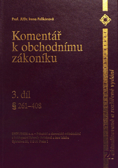 kniha Komentář k obchodnímu zákoníku. 3. díl, - Obchodní závazkové vztahy § 261-408, Linde 1998