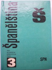 kniha Španělština pro 3. ročník středních škol, SPN 1979