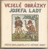 kniha Veselé obrázky Josefa Lady Pro nejmenší, SNDK 1963