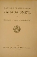kniha Záhada smrti před smrtí : důkazy o existenci duše, Miroslav Láth 