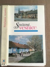 kniha Současná vesnice teoretické, metodologické a kulturně polit. problémy integrovaného společenskověd. výzkumu, Blok 1978