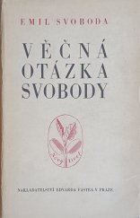kniha Věčná otázka svobody, Edvard Fastr 1948