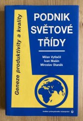 kniha Podnik světové třídy geneze produktivity a kvality, Institut průmyslového inženýrství 1997