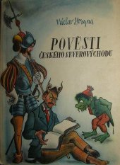 kniha Pověsti českého severovýchodu, Východočeské knihkupectví B.E. Tolman, majitel L. Müller 1947