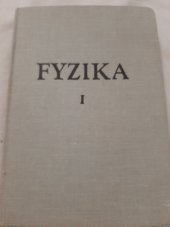 kniha Fyzika pre študujúcich na vysokých školách technických celoštátna vysokošk. učebnica, Slovenské vydavateľstvo technickej literatúry 1959