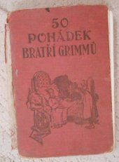 kniha 50 pohádek bratří Grimmů, Vojtěch Šeba 1938