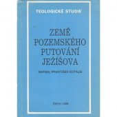 kniha Země pozemského putování Ježíšova, Ústřední církevní nakladatelství 1989