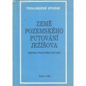 kniha Země pozemského putování Ježíšova, Ústřední církevní nakladatelství 1989