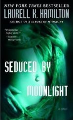 kniha Seduced by Moonlight (Merry Gentry #3), Ballantine Books 2005