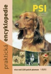 kniha Psi praktická encyklopedie : [více než 225 psích plemen], Rebo 2010