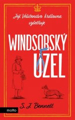 kniha Windsorský uzel Její Veličenstvo královna vyšetřuje, Motto 2021