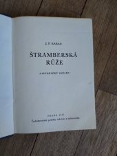 kniha Štramberská růže historický román, Českomoravské podniky tiskařské a vydavatelské 1929