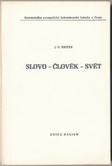 kniha Slovo - člověk - svět, Kalich 1982