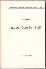 kniha Slovo - člověk - svět, Kalich 1982