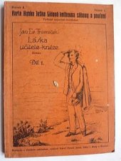 kniha Láska učitele-kněze 1. díl román ze skutečného života o 2 dílech., Karel Hynek Ježek 1928