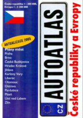 kniha Autoatlas Česká republika 1: 200000., Metafora 2005