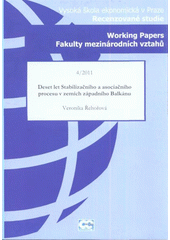 kniha Deset let Stabilizačního a asociačního procesu v zemích západního Balkánu, Oeconomica 2011