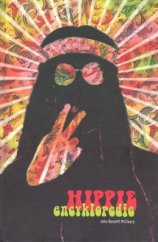 kniha Hippie slovník kulturní encyklopedie (a frazeikon) 60. a 70. let 20. století, V koprodukci s nakl. Levné knihy, a.s. vydalo nakl. Volvox Globator 2010