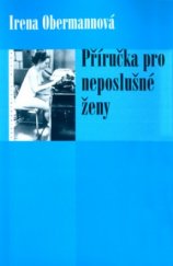 kniha Příručka pro neposlušné ženy, Eroika 2003