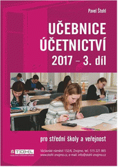 kniha Učebnice Účetnictví 3. 2017, Pavel Štohl 2017