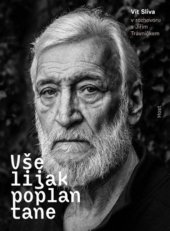 kniha Všelijak poplantane Vít Slíva v rozhovoru s Jiřím Trávníčkem, Host 2022