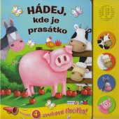 kniha Hádej, kde je prasátko, Rebo 2012