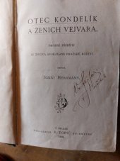 kniha Otec Kondelík a ženich Vejvara drobné příběhy ze života spořádané pražské rodiny, F. Topič 1898