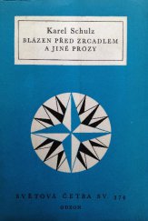 kniha Blázen před zrcadlem a jiné prózy, Odeon 1966