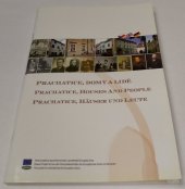 kniha Prachatice, domy a lidé = Prachatice, houses and people = Prachatice, Häuser und Leute, Město Prachatice 2007