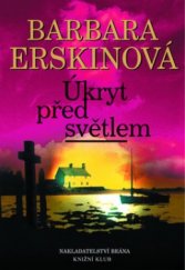 kniha Úkryt před světlem, Brána 2003