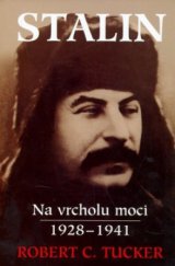 kniha Stalin na vrcholu moci revoluce shora 1928-41, BB/art 2008