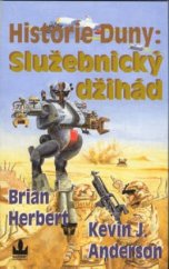 kniha Historie Duny 1. - Služebnický džihád, Baronet 2003